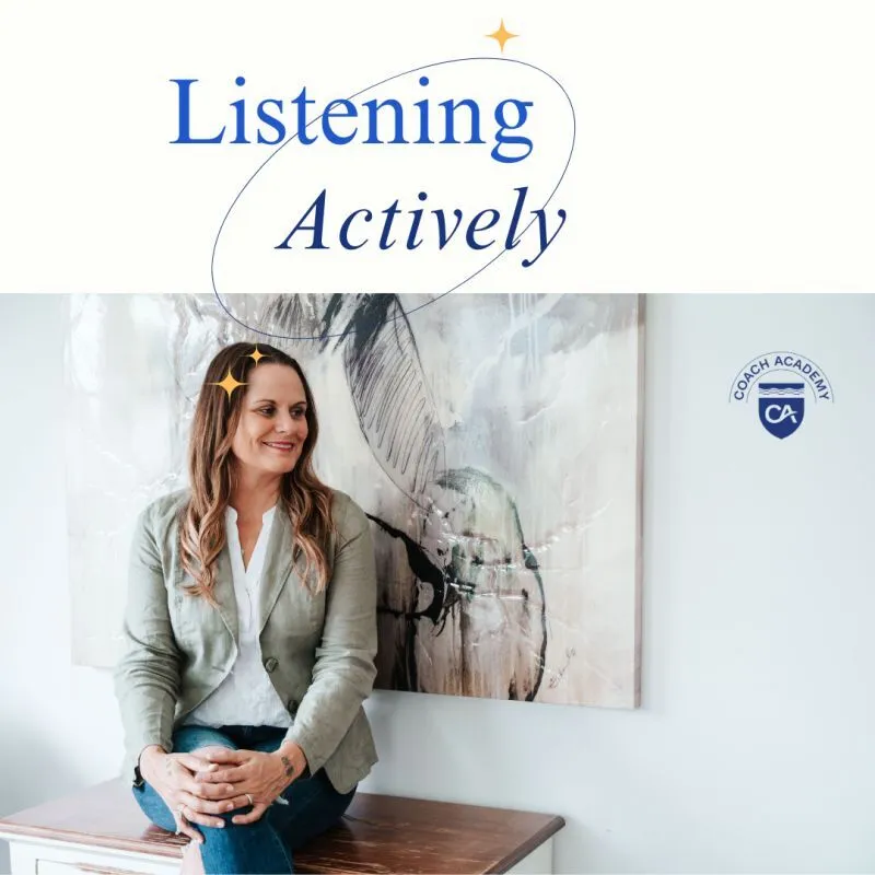 Coaches Listen Actively