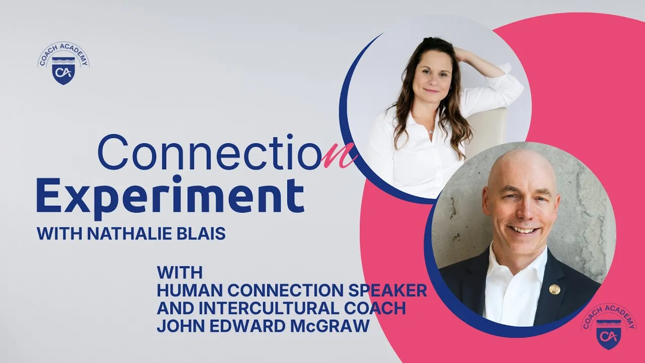 The Secret To Intercultural Connection – Cross-Cultural Coaching with John Edward McGraw